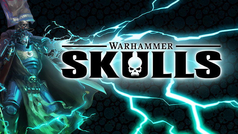 Warhammer Skulls text, a character looms with lightning shooting outward.