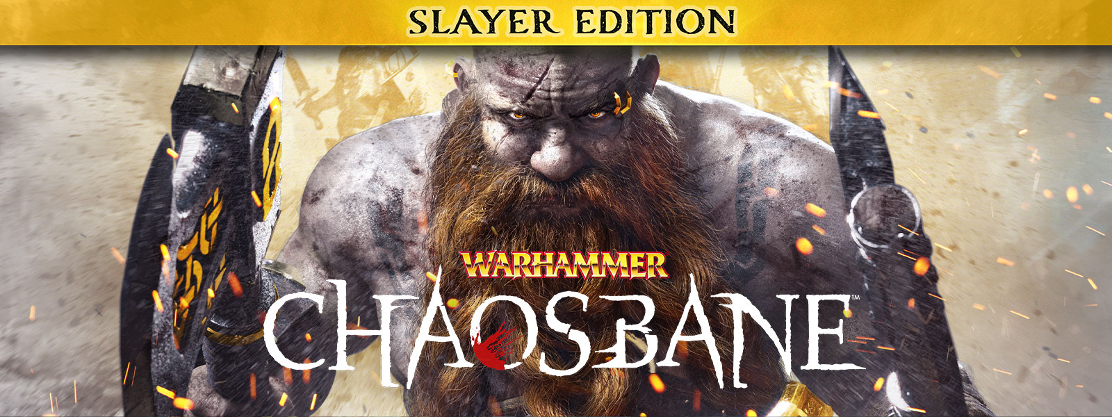 Warhammer: Chaosbane, Slayer Edition, 수염이 텁수룩한 남자가 양 손에 도끼를 들고 불꽃 속을 성큼 성큼 걸어갑니다.